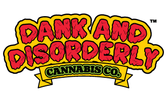 Dank & Disorderly